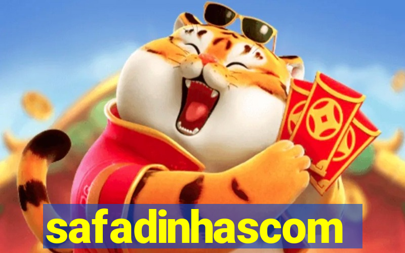 safadinhascom