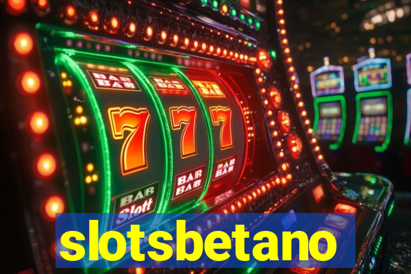 slotsbetano